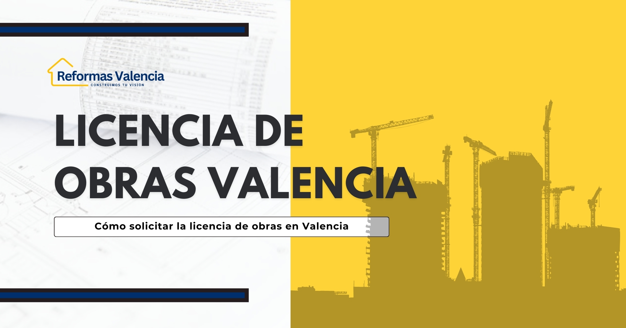 Licencia de obras en Valencia